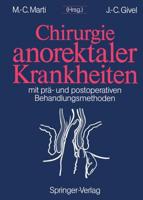 Chirurgie Anorektaler Krankheiten