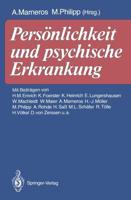 Persönlichkeit und psychische Erkrankung : Festschrift zum 60. Geburtstag von U. H. Peters