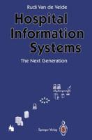 Hospital Information Systems - The Next Generation