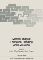 Medical Images: Formation, Handling and Evaluation