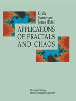 Applications of Fractals and Chaos : The Shape of Things