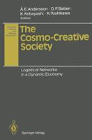 The Cosmo-Creative Society : Logistical Networks in a Dynamic Economy