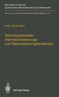 Technologietransfer Internationalisierungs- Und Nationalisierungstendenzen