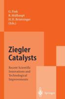Ziegler Catalysts : Recent Scientific Innovations and Technological Improvements