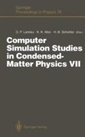 Computer Simulation Studies in Condensed-Matter Physics VII : Proceedings of the Seventh Workshop Athens, GA, USA, 28 February - 4 March 1994