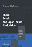 Shock, Sepsis, and Organ Failure - Nitric Oxide