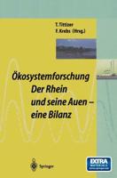 Ökosystemforschung: Der Rhein und seine Auen : Eine Bilanz
