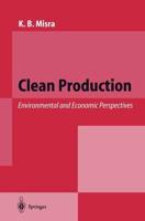 Clean Production : Environmental and Economic Perspectives