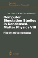 Computer Simulation Studies in Condensed-Matter Physics VIII : Recent Developments Proceedings of the Eighth Workshop Athens, GA, USA, February 20-24, 1995