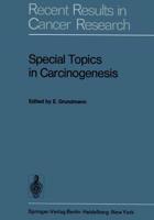 Special Topics in Carcinogenesis