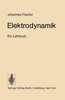 Elektrodynamik : Ein Lehrbuch