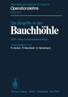 Die Eingriffe in Der Bauchhöhle. Kirschner,M.:Operationsl. Bd 7