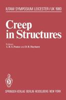 Creep in Structures : 3rd Symposium, Leicester, UK, September 8-12, 1980
