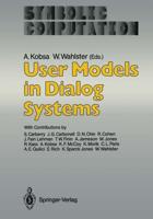 User Models in Dialog Systems. Artificial Intelligence