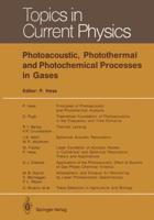 Photoacoustic, Photothermal and Photochemical Processes in Gases