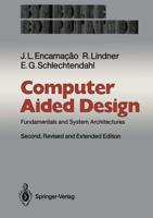 Computer Aided Design : Fundamentals and System Architectures