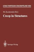 Creep in Structures : 4th IUTAM Symposium, Cracow, Poland September 10-14,1990