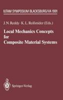 Local Mechanics Concepts for Composite Material Systems : IUTAM Symposium Blacksburg, VA 1991