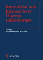Interstitial and Intracavitary Thermoradiotherapy. Radiation Oncology