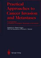 Practical Approaches to Cancer Invasion and Metastases Radiation Oncology