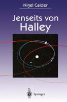Jenseits Von Halley: Die Erforschung Von Schweifsternen Durch Die Raumsonden Giotto Und Rosetta