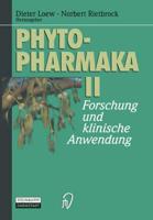 Phytopharmaka II : Forschung und klinische Anwendung