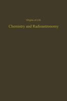 Proceedings of the Fourth Conference on Origins of Life : Chemistry and Radioastronomy