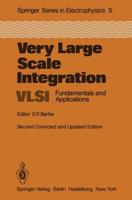Very Large Scale Integration (VLSI) : Fundamentals and Applications