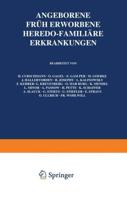 Angeborene, Früh Erworbene, Heredo-Familiäre Erkrankungen Spezielle Neurologie VIII