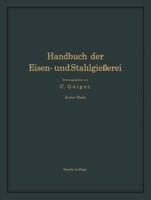 Handbuch Der Eisen- Und Stahlgieerei