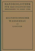 Kulturtechnischer Wasserbau Teil 3: Wasserbau