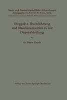 Doppelte Buchführung Und Maschinenbetrieb in Der Depotabteilung