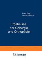 Ergebnisse Der Chirurgie Und Orthopädie