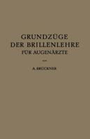 Grundzüge Der Brillenlehre Für Augenärzte