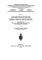 Adaptiogenese Und Phylogenese: Zur Analyse Der Anpassungserscheinungen Und Ihrer Entstehung