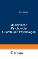 Medizinische Psychologie Für Årzte Und Psychologen