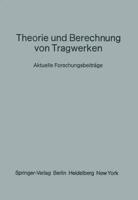 Theorie Und Berechnung Von Tragwerken