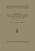 Das Recht Der Staatsangehörigkeit in Deutschland Und Im Ausland Seit 1914