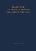 Ergebnisse Der Inneren Medizin Und Kinderheilkunde