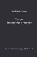 Therapie der arteriellen Hypertonie : Erfolge · Möglichkeiten · Methoden