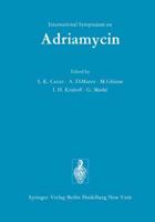 International Symposium on Adriamycin : Milan, 9th-10th September, 1971