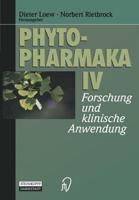 Phytopharmaka IV : Forschung und klinische Anwendung