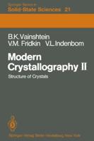Modern Crystallography II