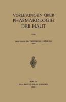 Vorlesungen Über Pharmakologie Der Haut