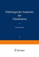 Pathologische Anatomie Der Tuberkulose