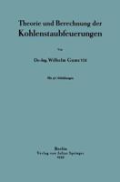 Theorie und Berechnung der Kohlenstaubfeuerungen