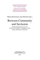 Between Community and Seclusion
