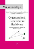 Organizational Behaviour in Healthcare