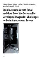 Equal Access to Justice for All and Goal 16 of the Sustainable Development Agenda