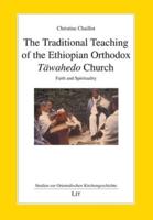 Traditional Teaching of the Ethiopian Orthodox Täwahedo Church